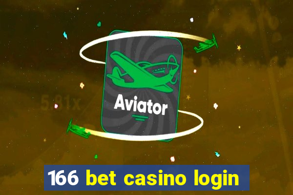 166 bet casino login